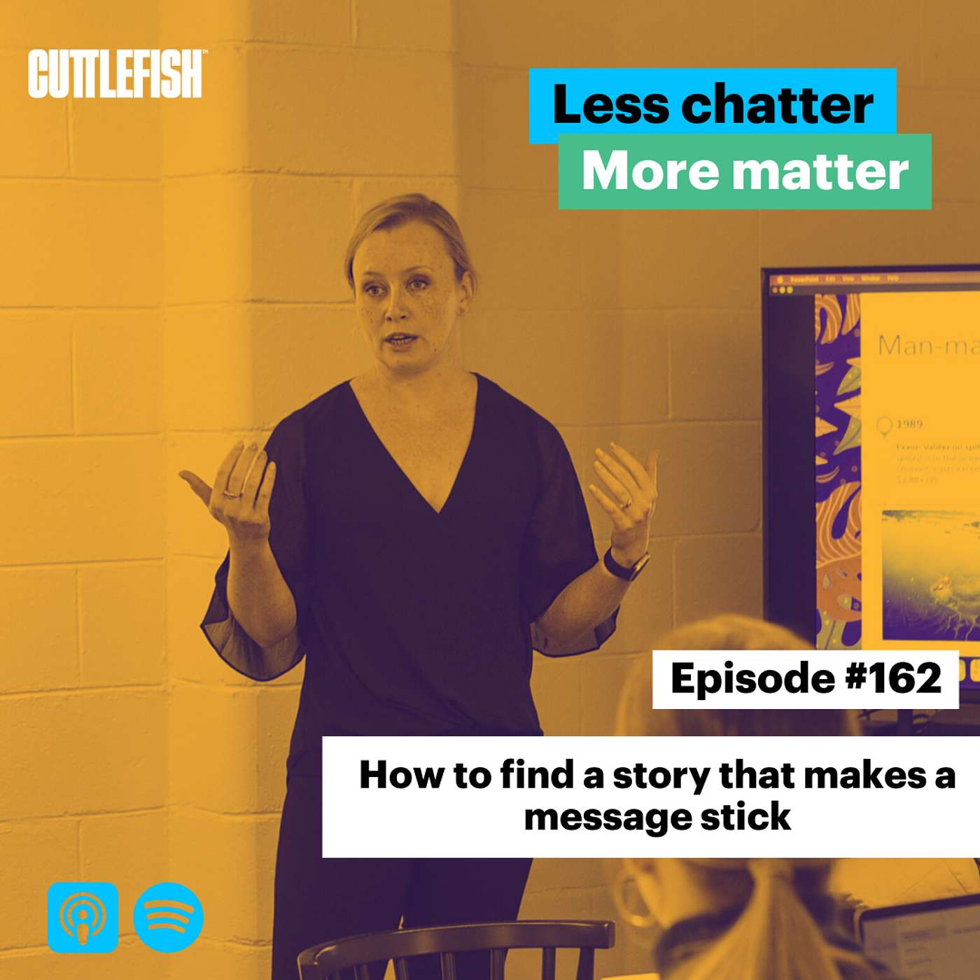 #162 How to find a story that makes a message stick #162 How to find a story that makes a message stick