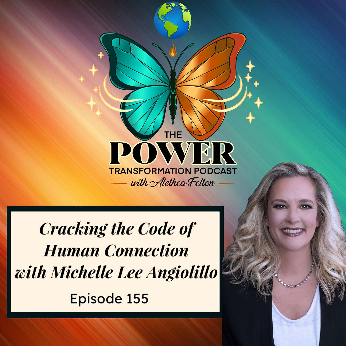 155. Cracking the Code of Human Connection with Michelle Lee Angiolillo