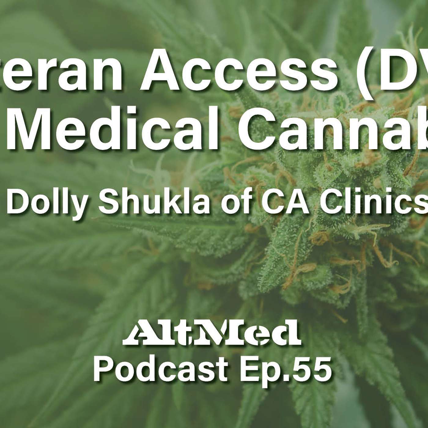 AltMed: Cannabis and Alternative Medicine Podcast