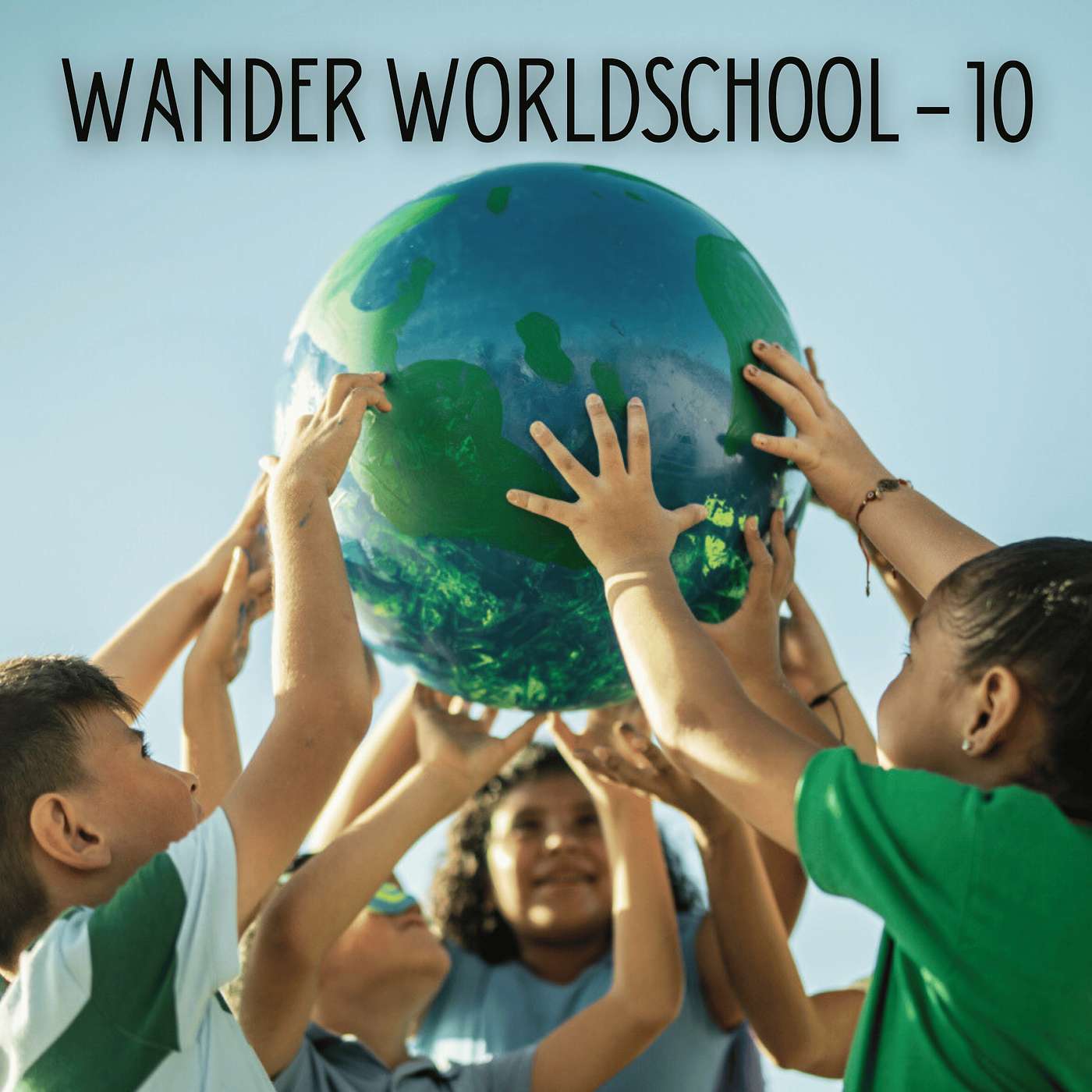 10. The Ultimate Guide to Worldschooling Hubs and Communities! episode artwork
