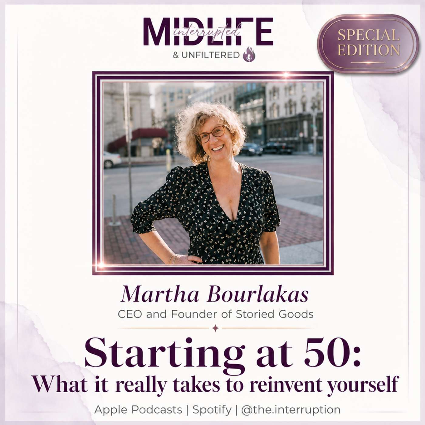 SPECIAL EDITION:  STARTING AT 50: WHAT IT REALLY TAKES TO REINVENT YOURSELF episode artwork