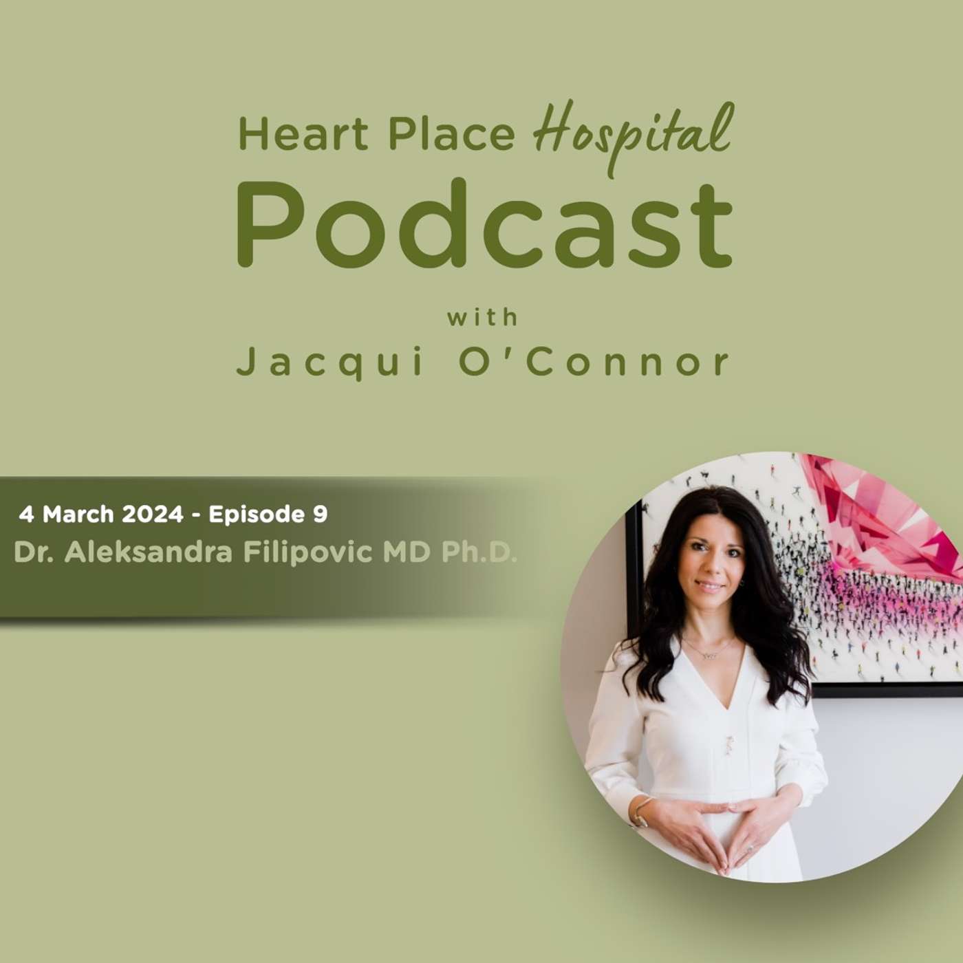 Heart Place Hospital Podcast with Jacqui O\'Connor