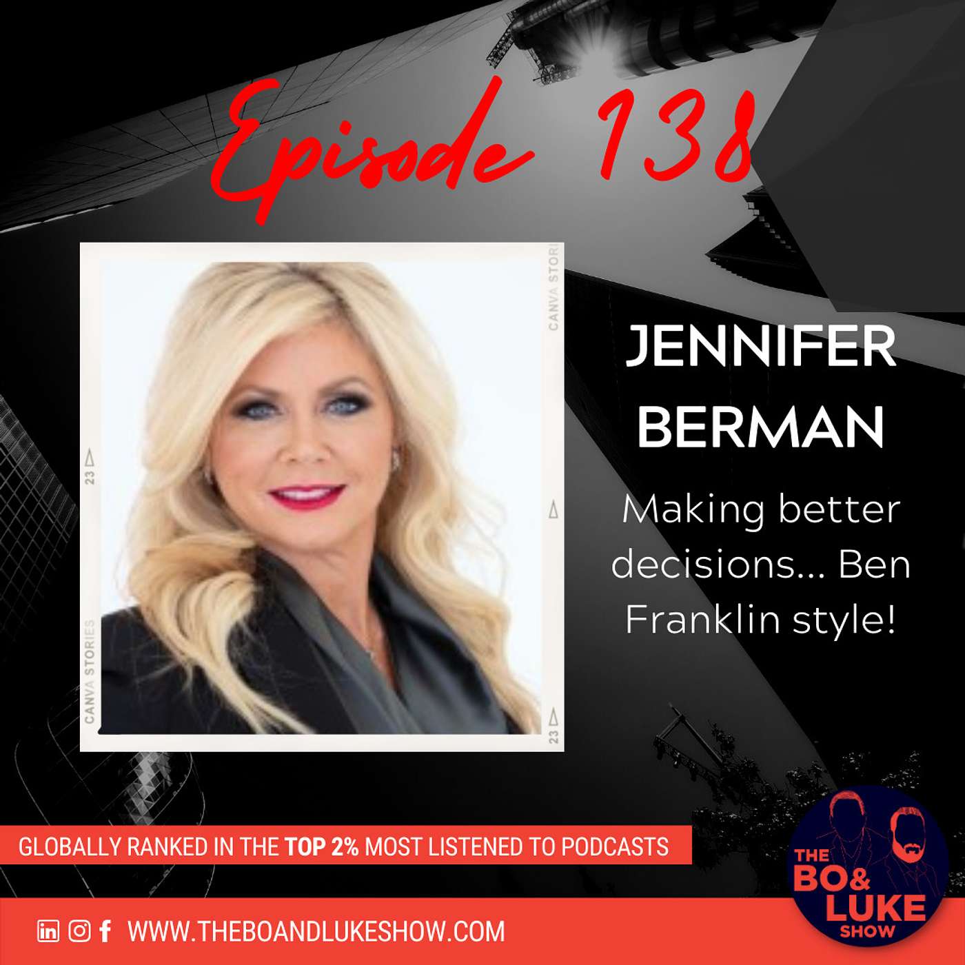 #138 - S5E18 - Making Better Decisions... Ben Franklin Style!