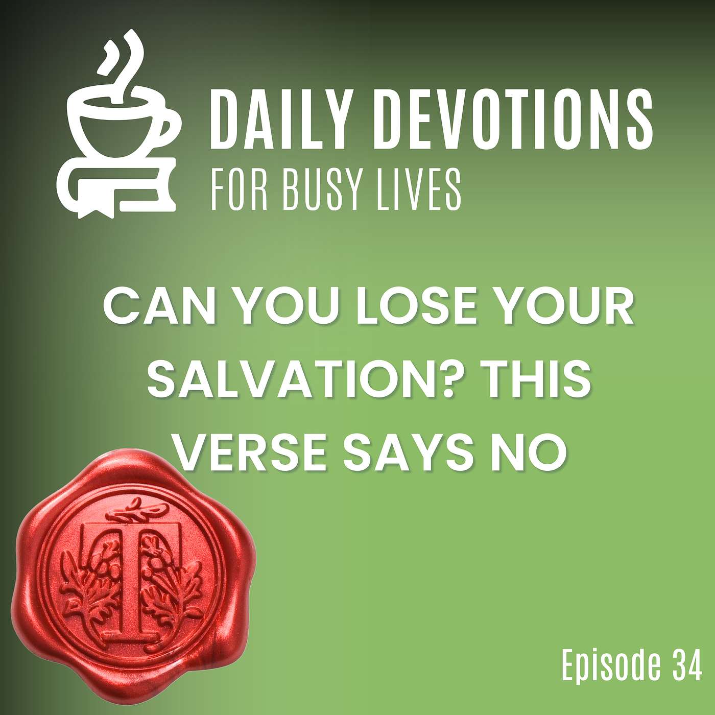 Can You Lose Your Salvation? This Verse Says NO