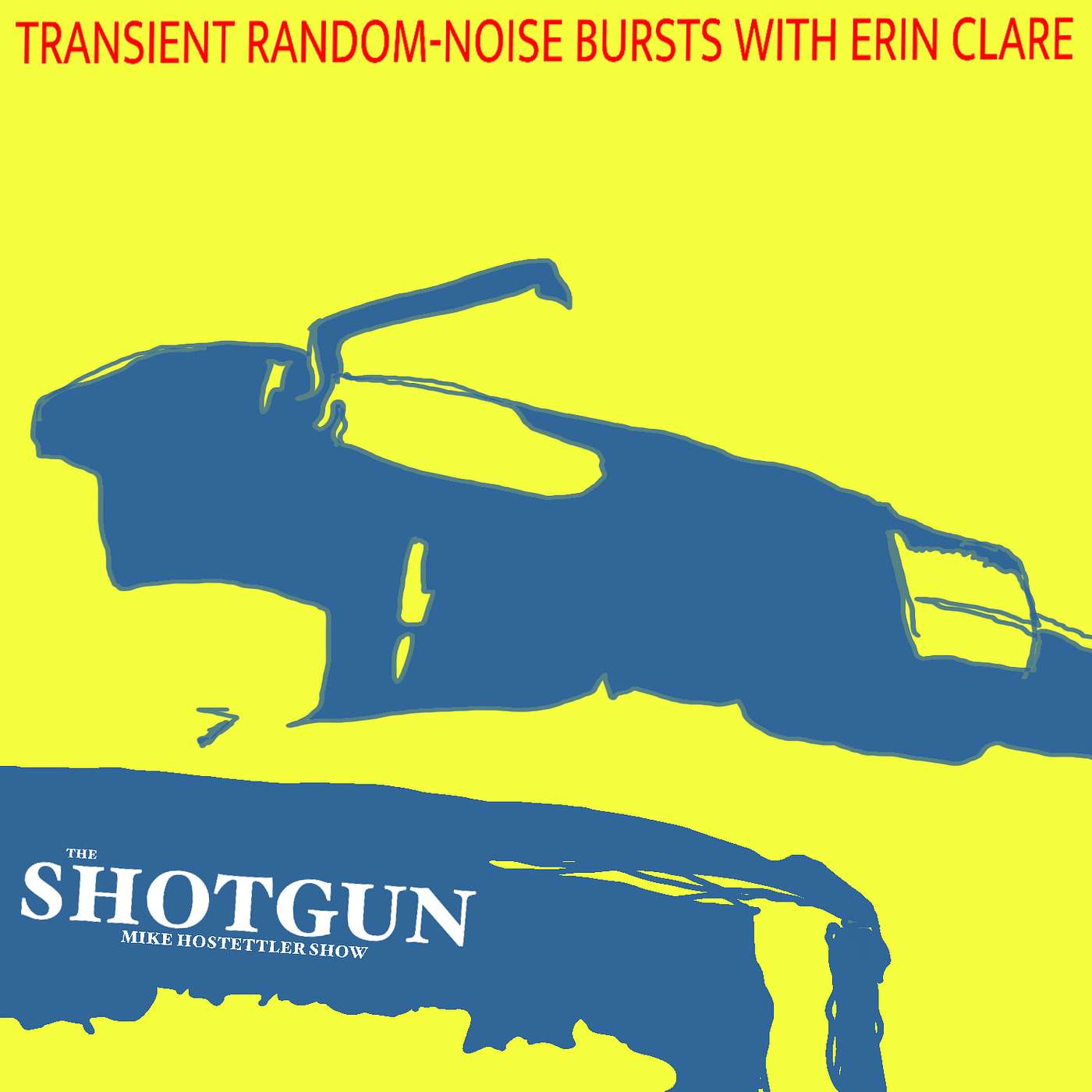 The Shotgun Mike Hostettler Show