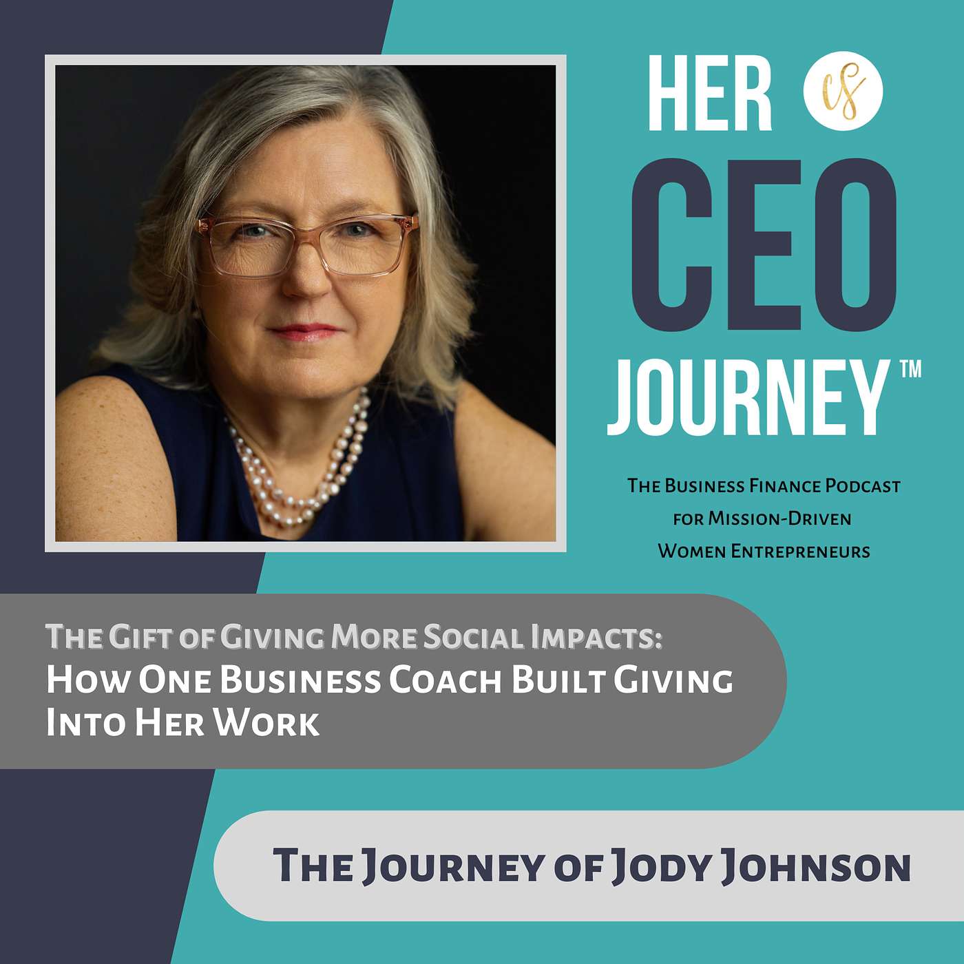 Her CEO Journey™: The Business Finance Podcast for Mission-Driven Women Entrepreneurs