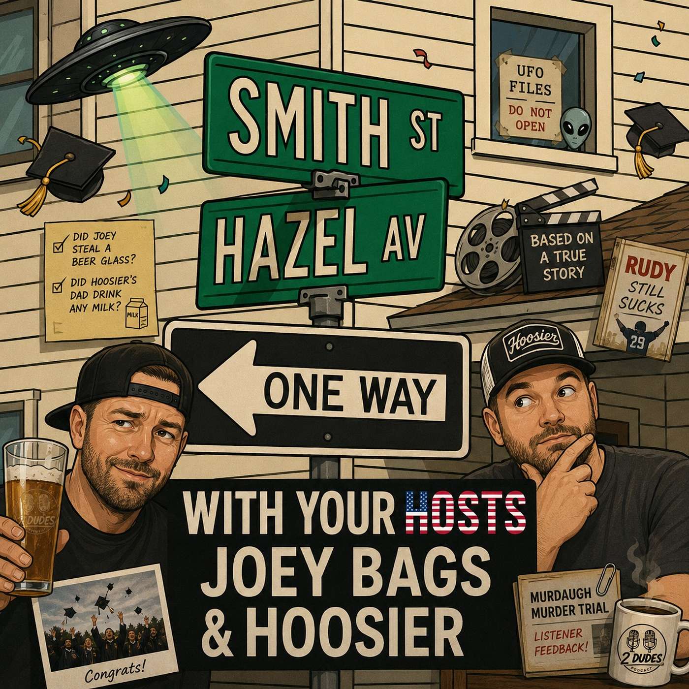 (Ep 42) Graduations, “True Story” Movies (Rudy Still Sucks), and UFO Files for Nerds 🚀👽🎓 episode artwork
