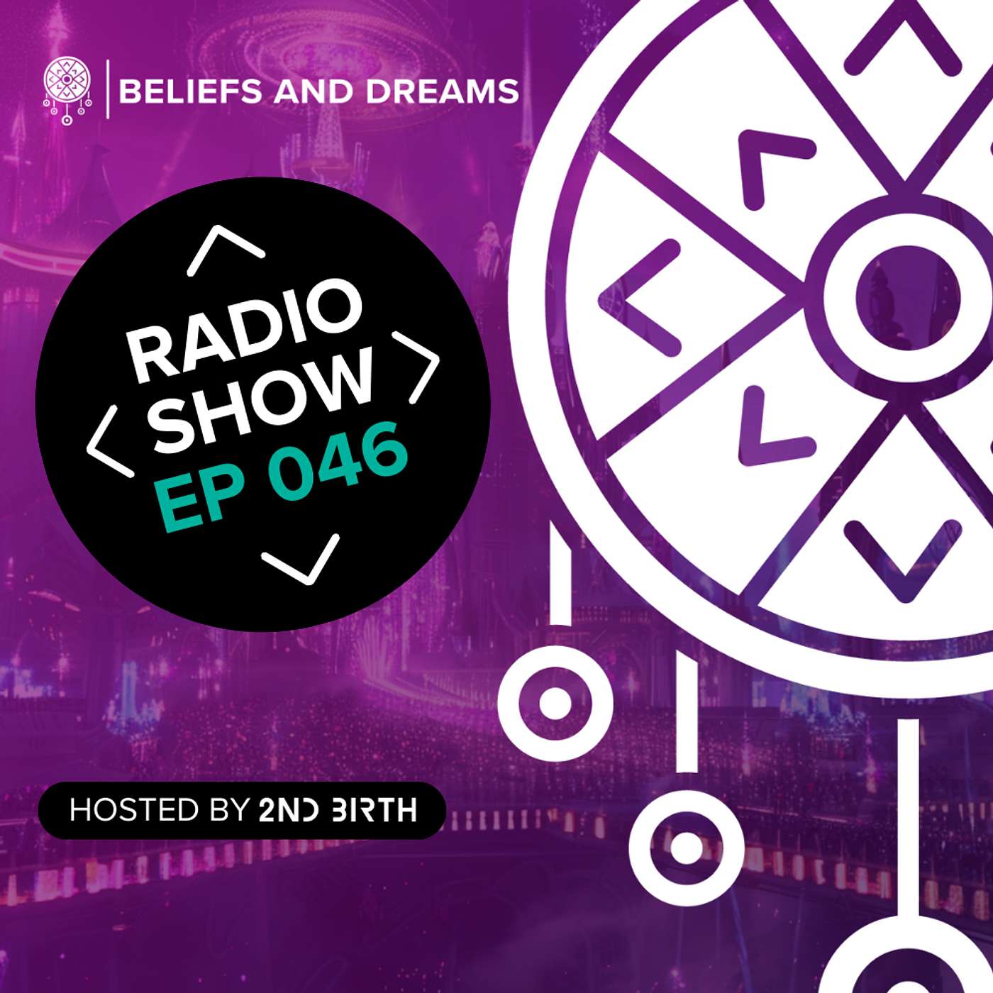 Beliefs and Dreams episode 046