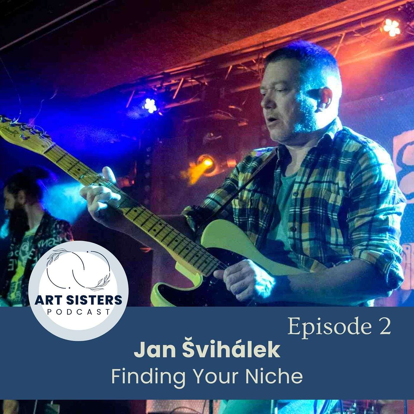 Finding Your Niche With Jan Svihalek