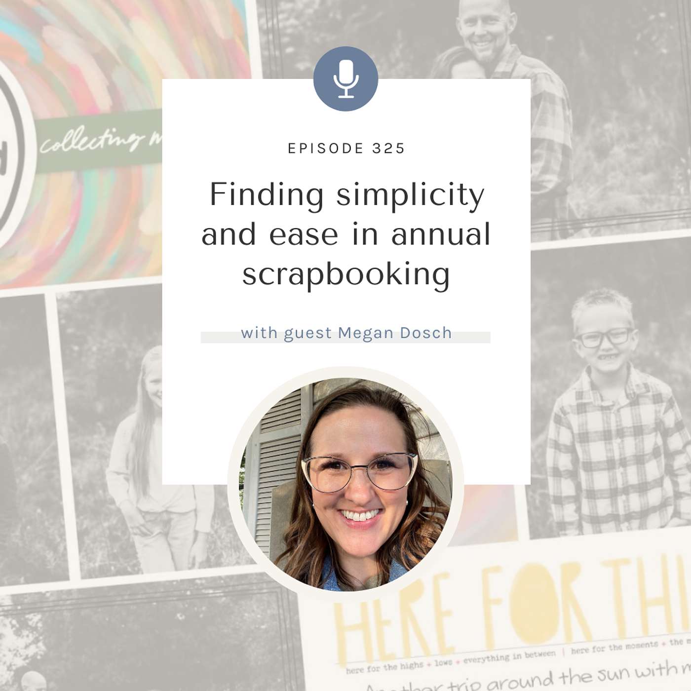 SYW325 - Simplifying Annual Scrapbook Projects