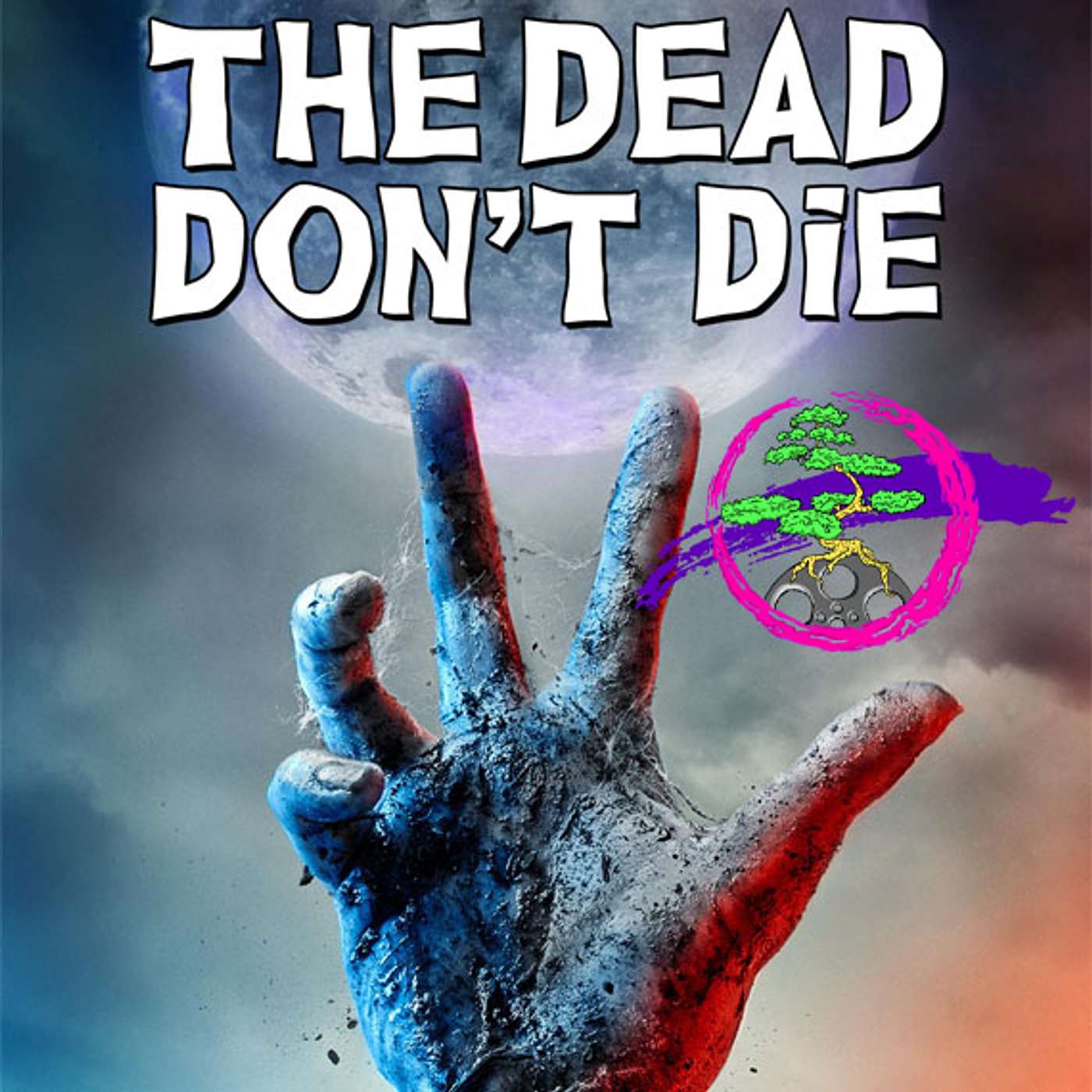 Pod 160 - The Dead Don't Die (2019)