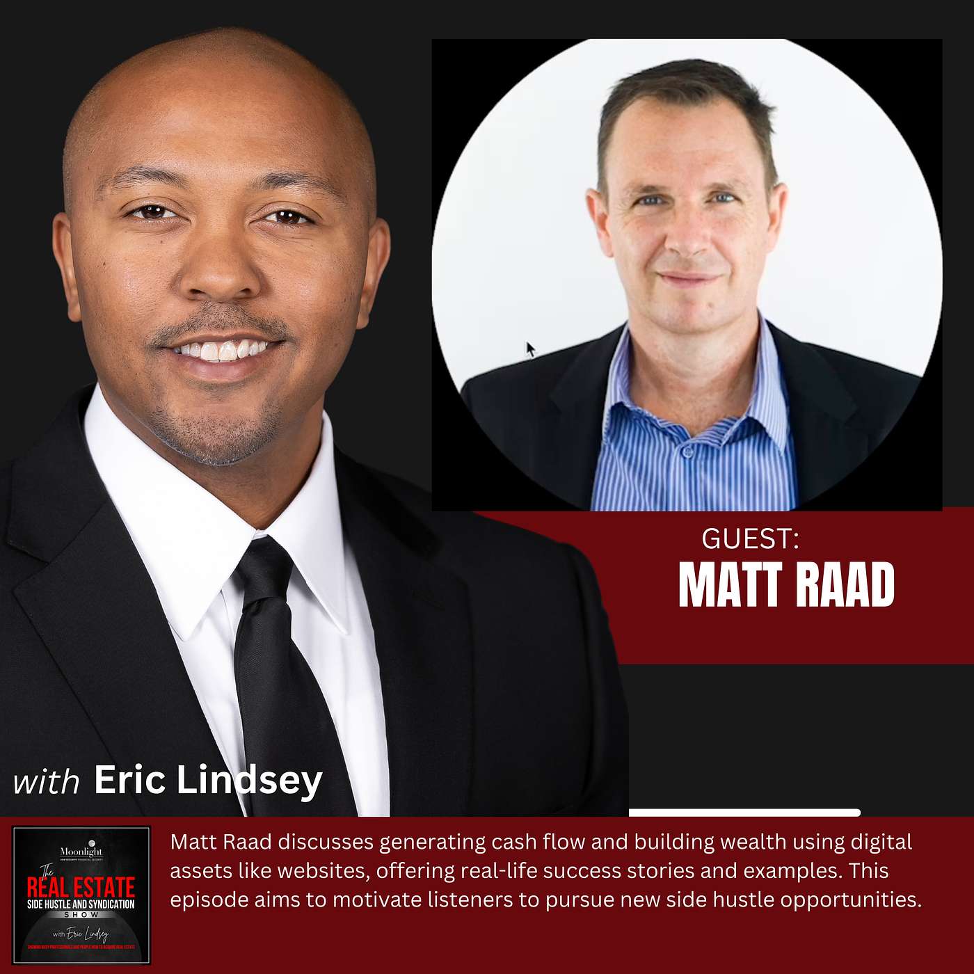 The Moonlight Real Estate Side Hustles and Syndications Show