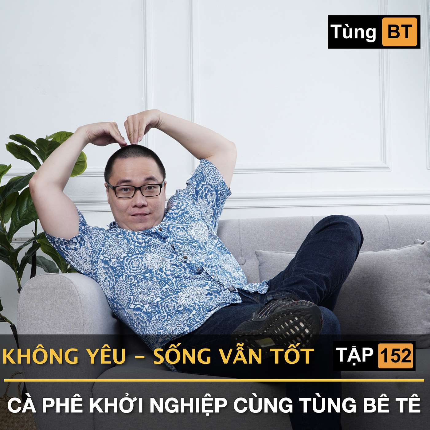 #-152 Không yêu - Sống vẫn tốt