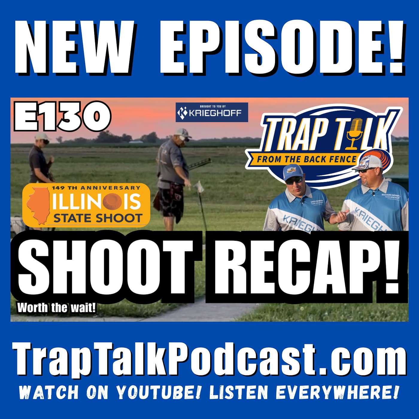 Recorded LIVE from Ohio! Recapping the 149th Illinois State Shoot | Ep. 130
