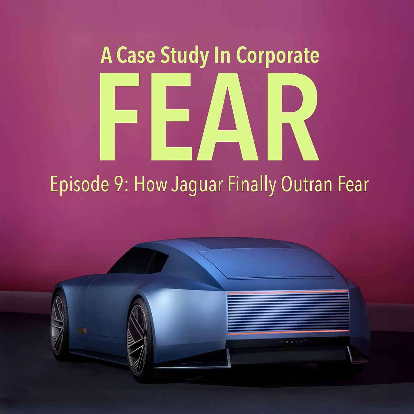How Jaguar Finally Outran Fear