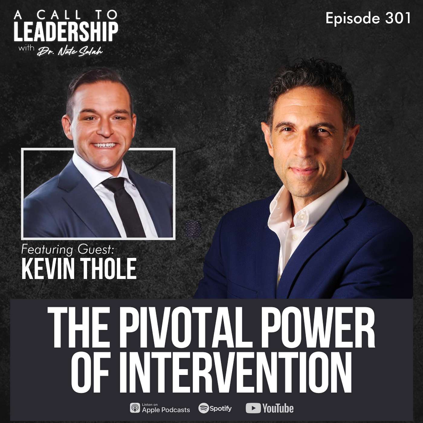 EP301: The Pivotal Power of Intervention with Kevin Thole