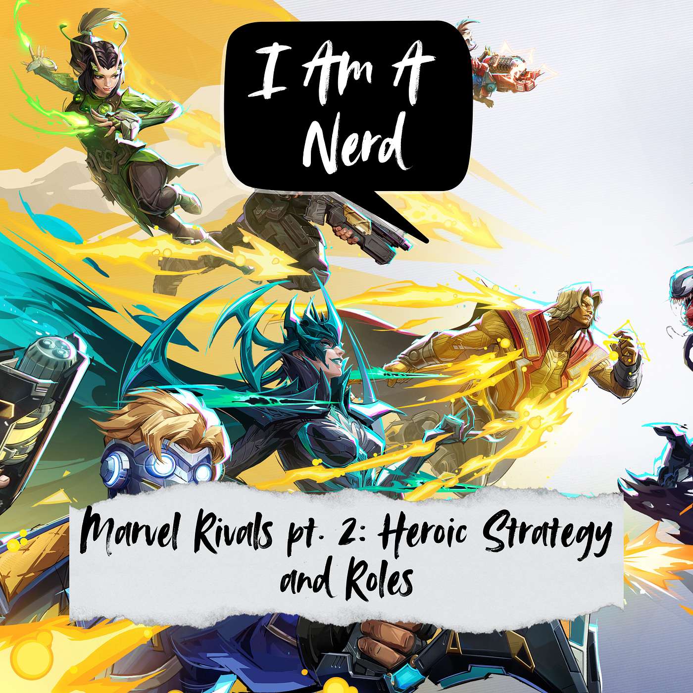 Marvel Rivals pt. 2: Heroic Strategy and Roles