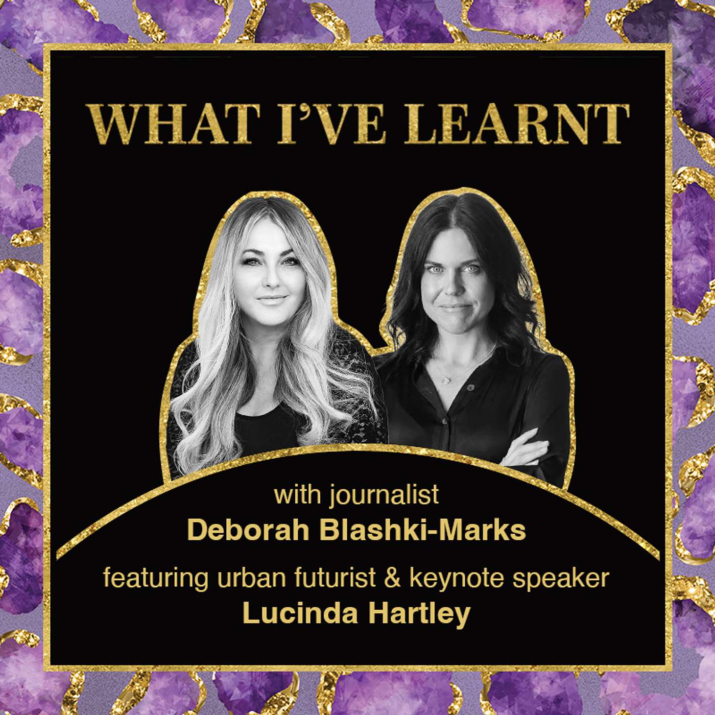 What I've Learnt - Lucinda Hartley