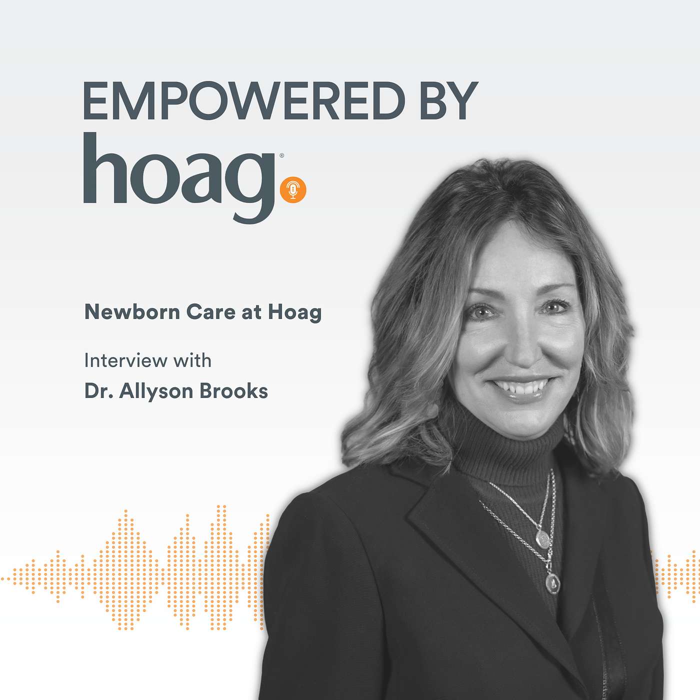 Empowered by Hoag Podcast