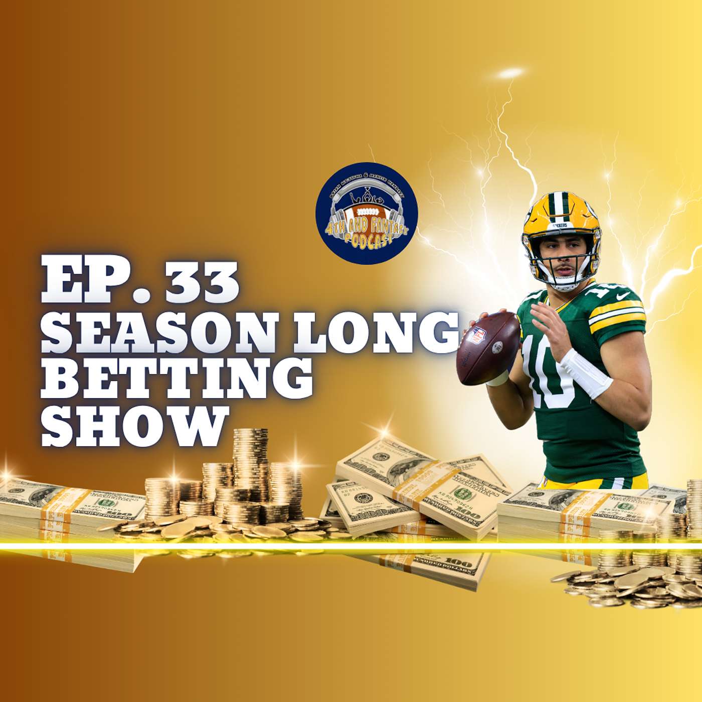 Ep. 33- Season Long Betting Show