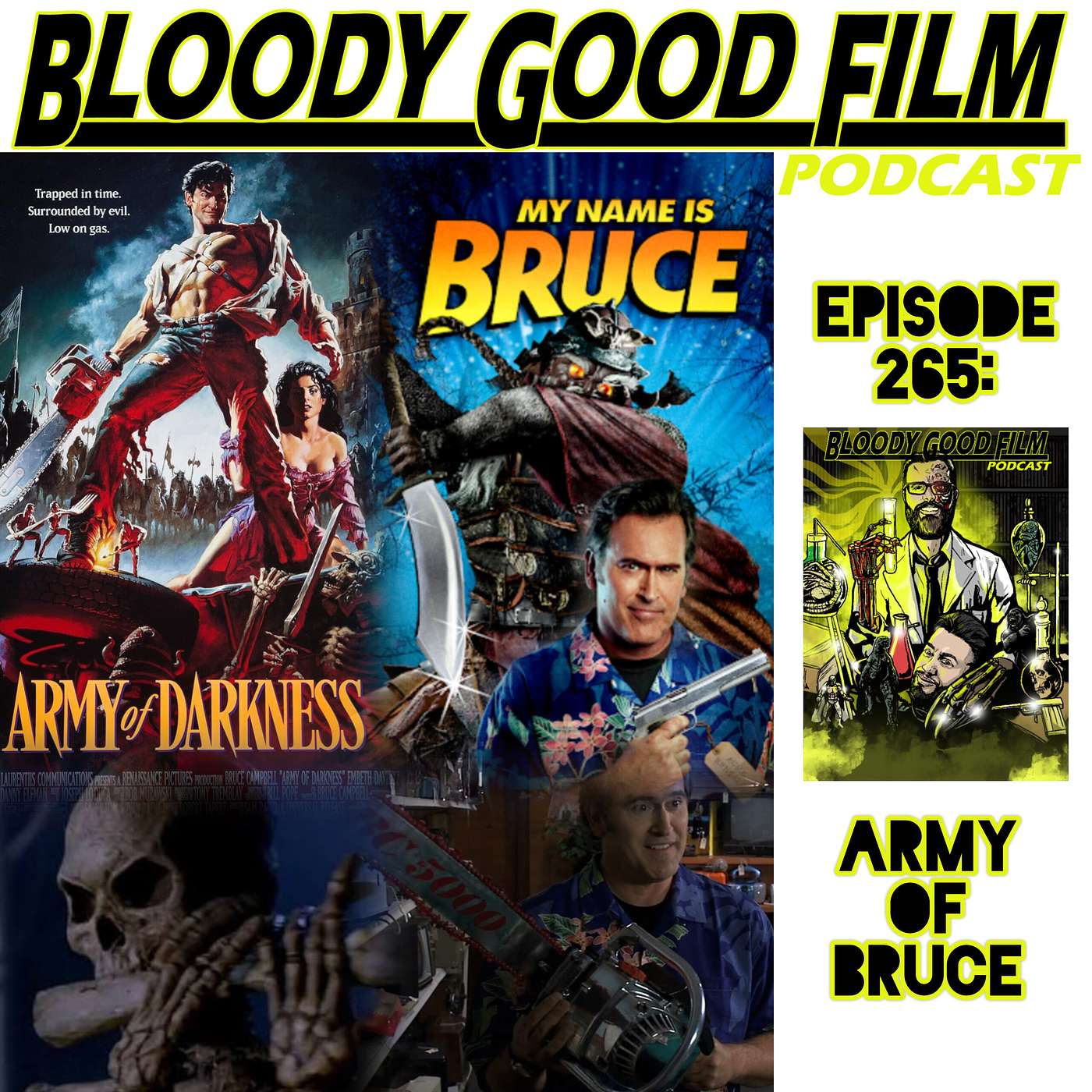 Army of Bruce (Army of Darkness and My Name is Bruce) Army of Bruce (Army of Darkness and My Name is Bruce)