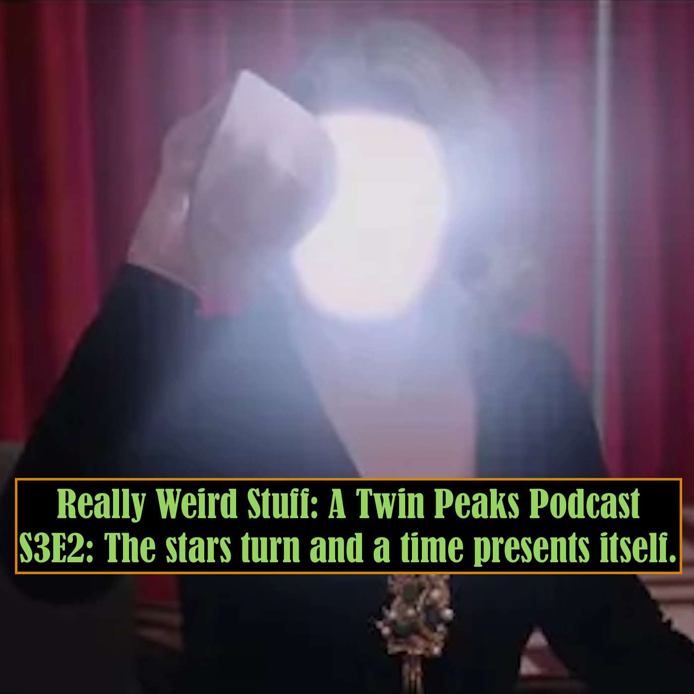 Really Weird Stuff: A Twin Peaks Podcast