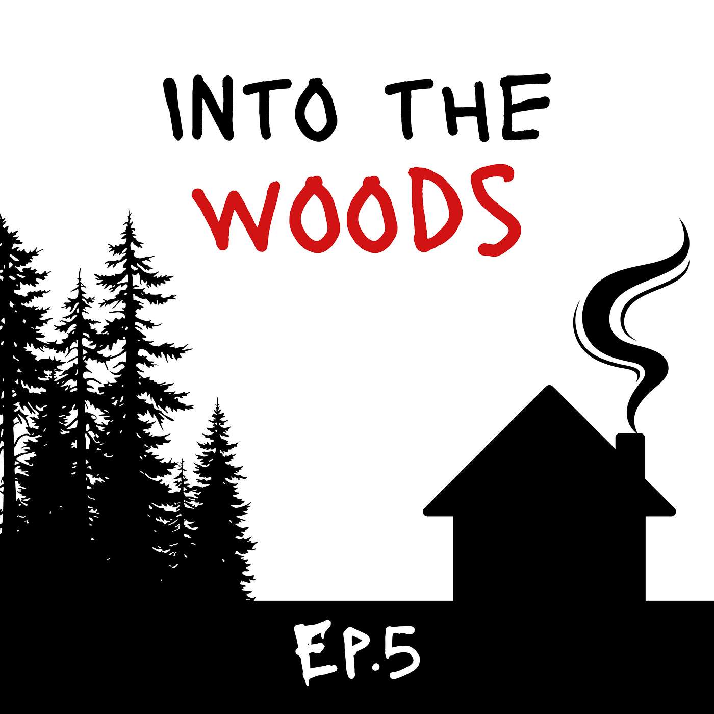 Into The Woods: A Terrifying Tale of Isolation and Madness Into The Woods: A Terrifying Tale of Isolation and Madness