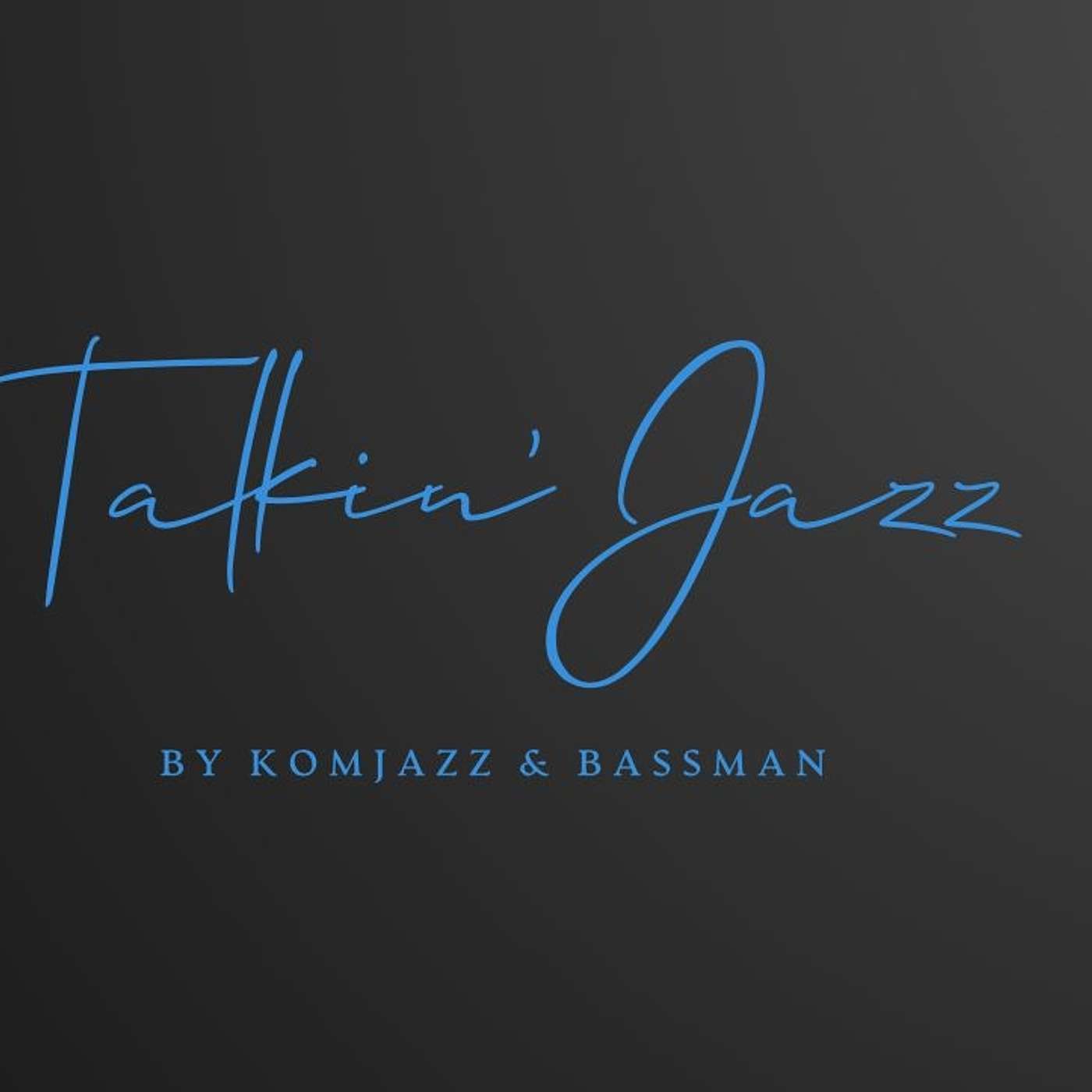 talkinjazz's Podcast