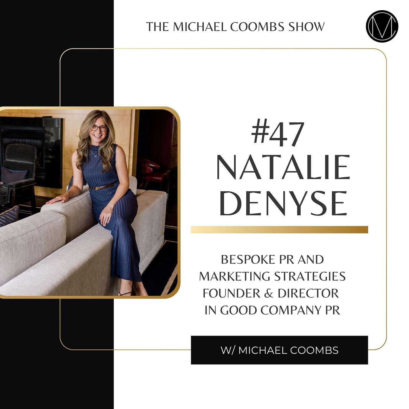 Mastering Modern Media Strategies with Natalie Denyse from In Good Company PR