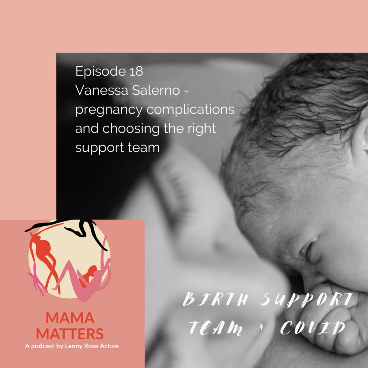 Episode 18 - Navigating Pregnancy complications and the importance of the right support team