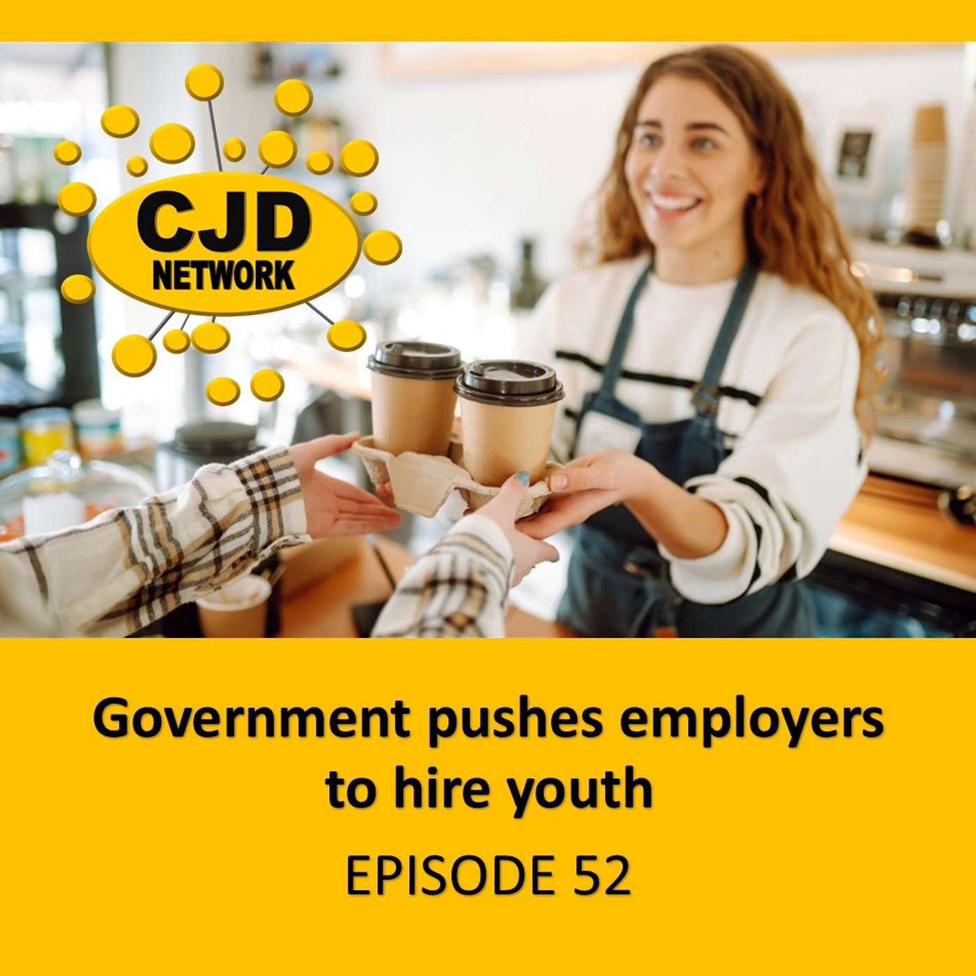 Government pushes employers to hire youth -- #MotivatingMondays Episode 52 episode artwork