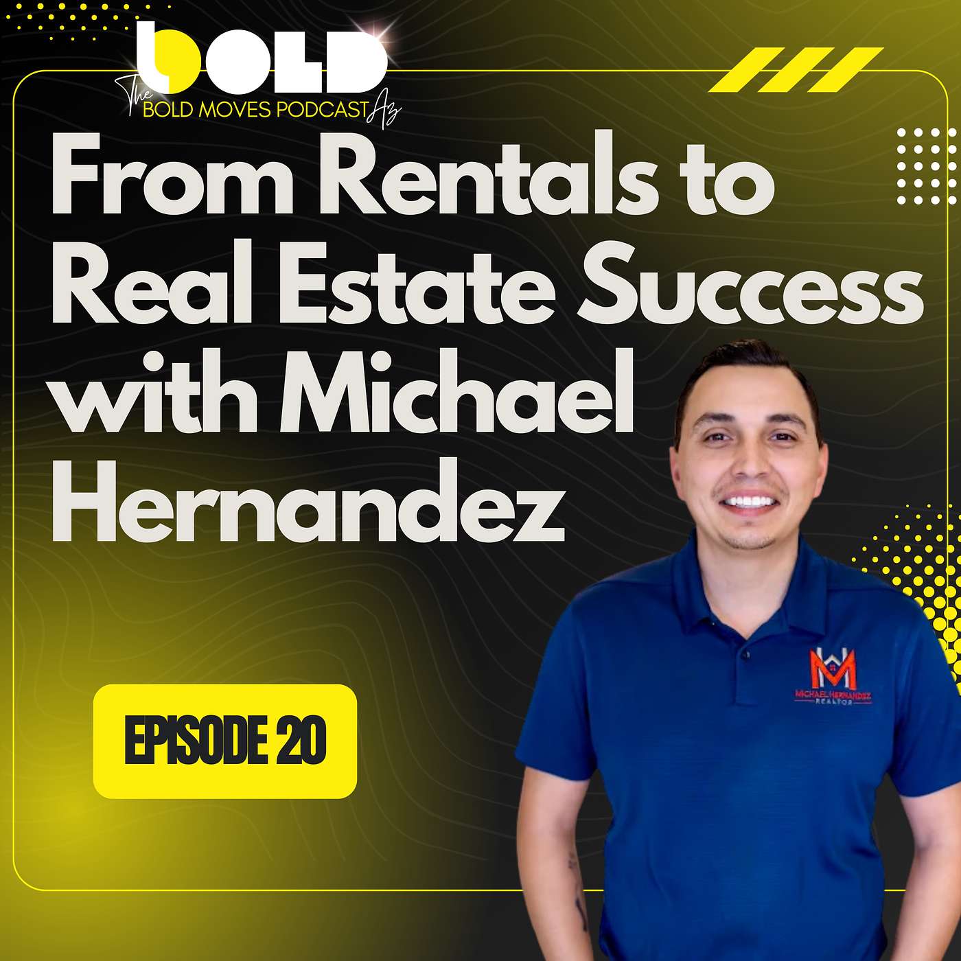 From Rentals to Real Estate Success with Michael Hernandez