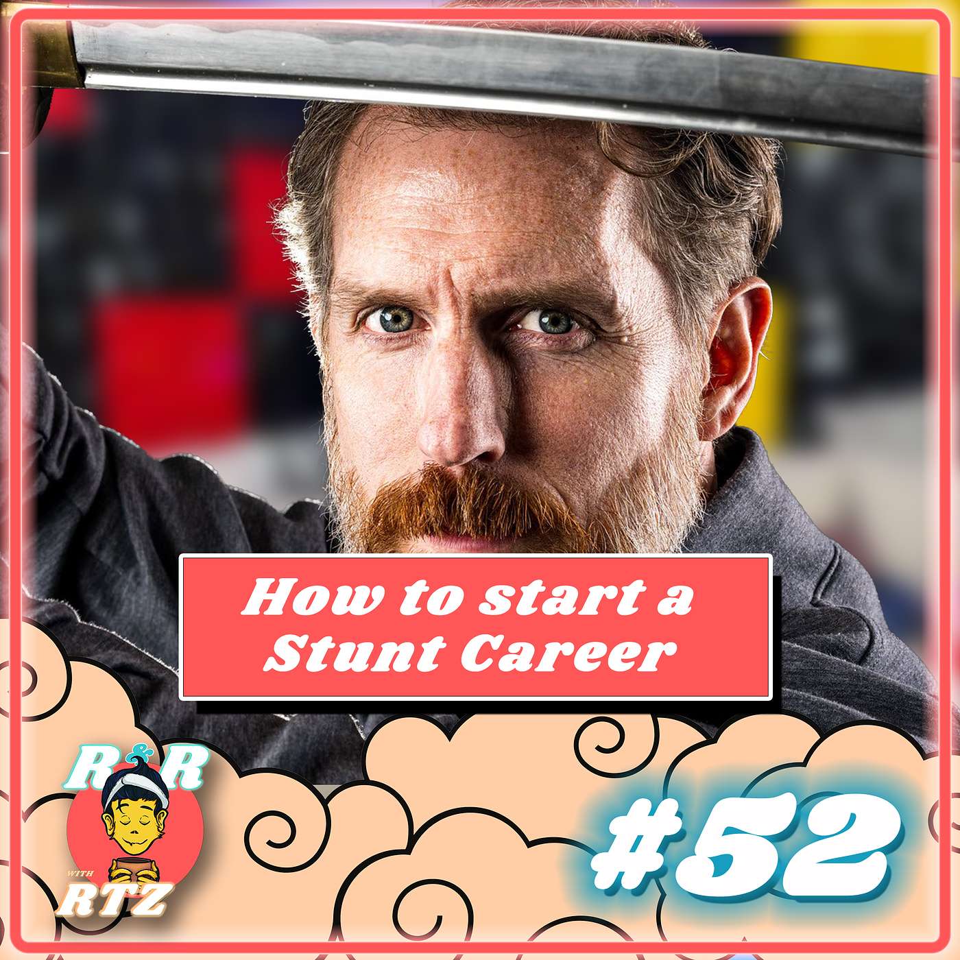 EP. 52: Indie Action Star Talks Real Grind (Interview w/ Tim Rook)