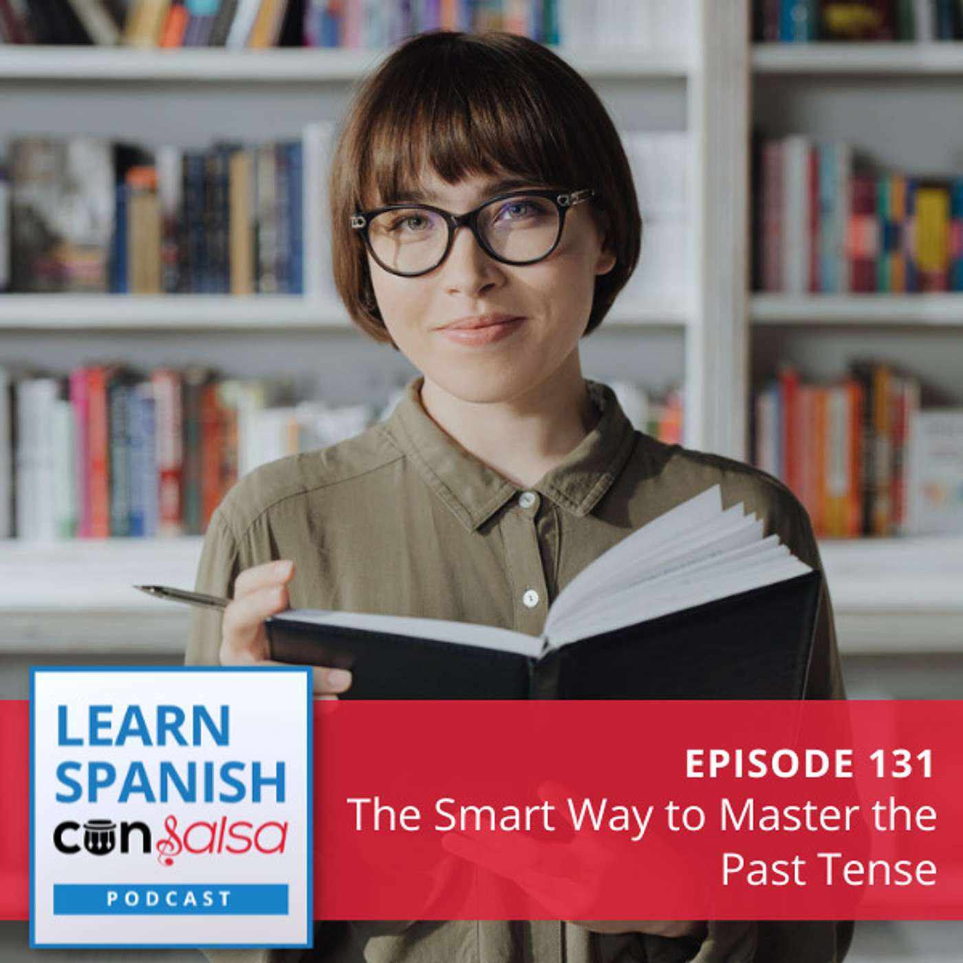 The Smart Way to Master the Past Tense ♫ 131