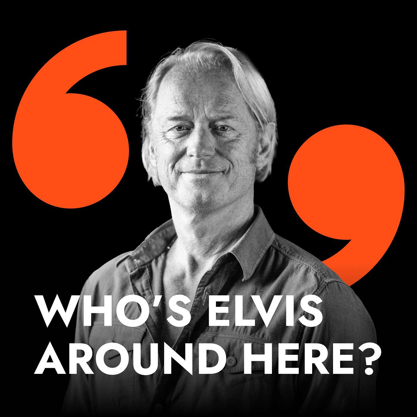 Who's Elvis Around Here?