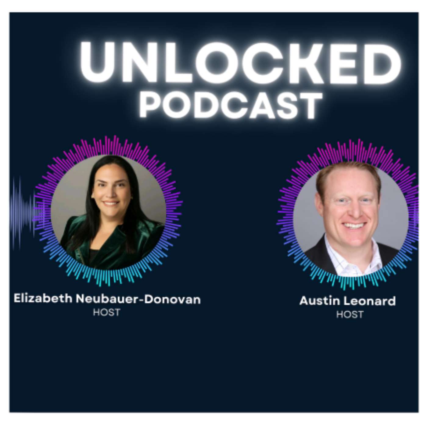 Episode 3: Unlocked with Austin & Elizabeth, featuring Lauren Griewski