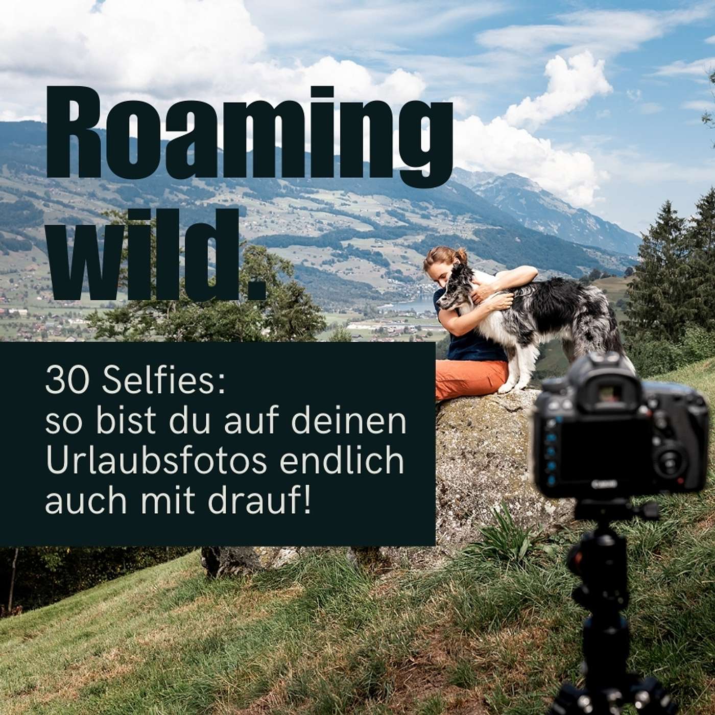 Roaming Wild - Outdoorerlebnisse und Fotografie mit Hund