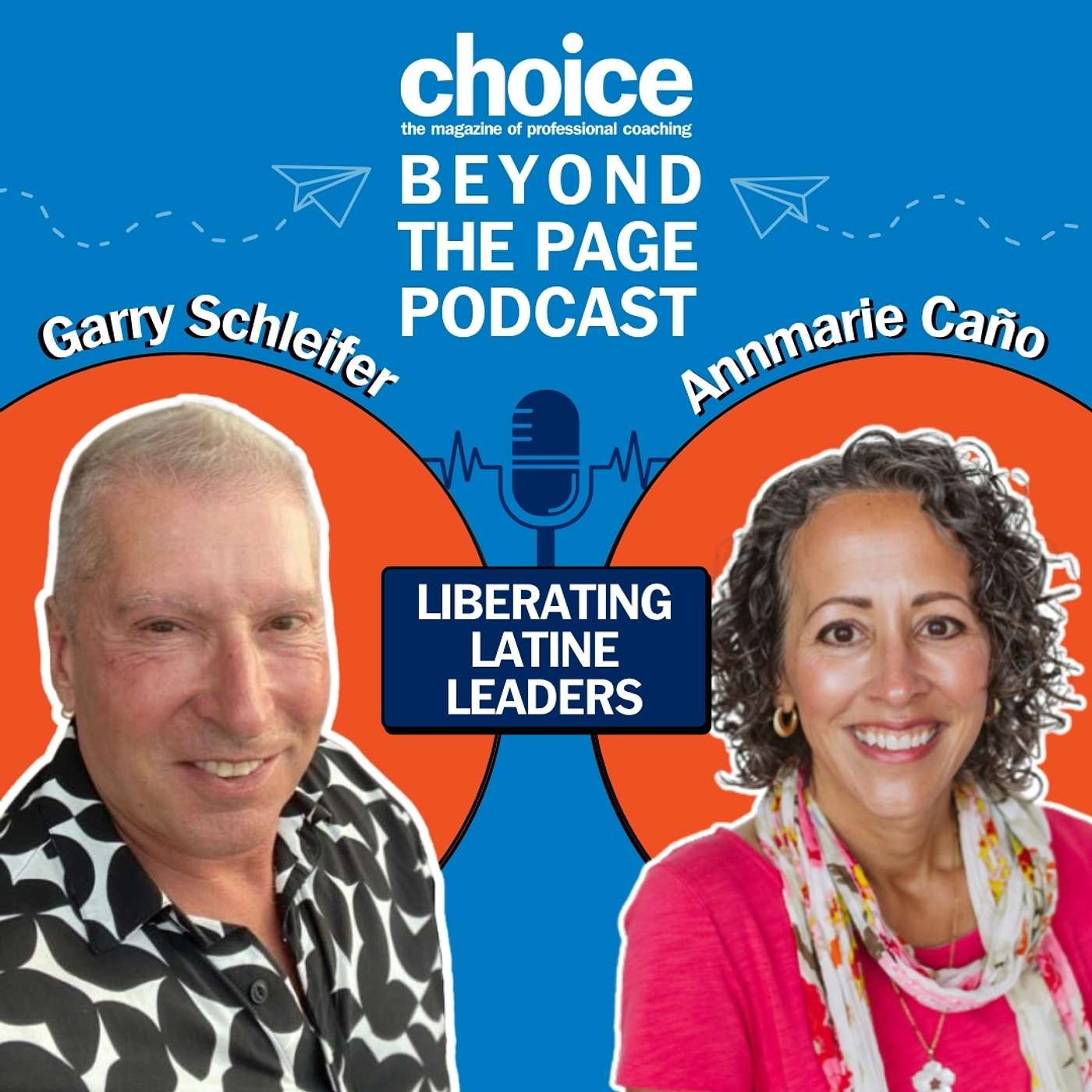 Episode 151: Liberating Latine Leaders in Coaching with guest, Annmarie Caño