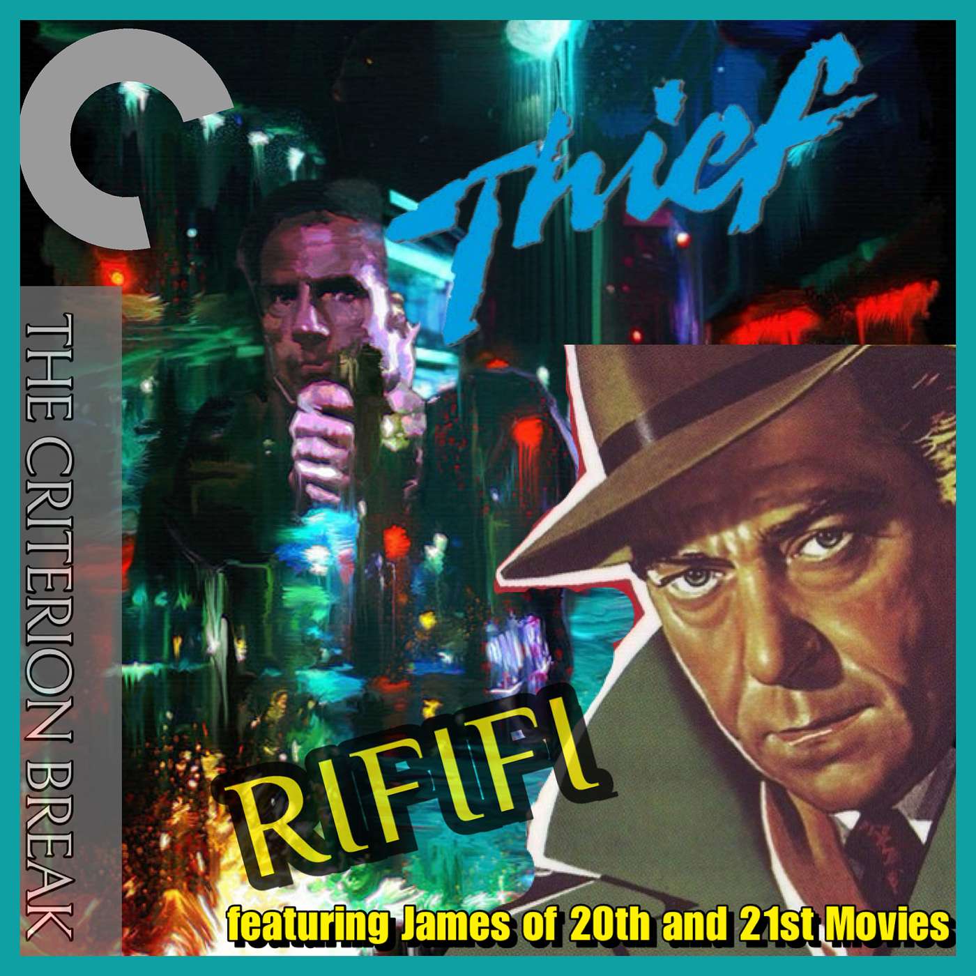 The Criterion Break - Episode 51 - Rififi and Thief