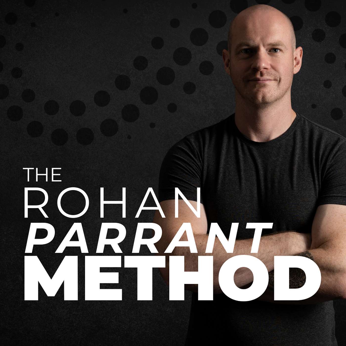 Rohan Parrant Method