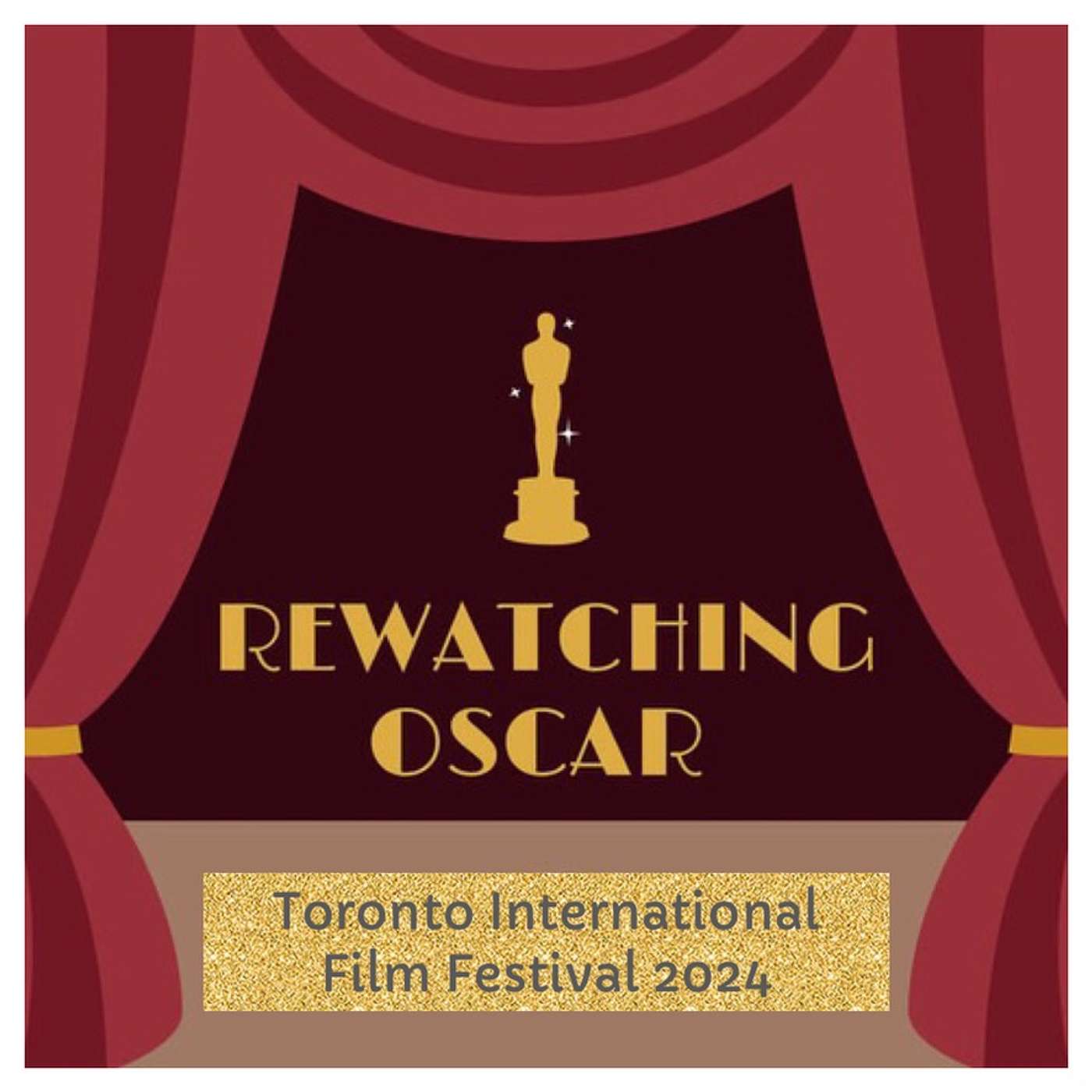 Rewatching Oscar - Bonus Episode 8: TIFF2024