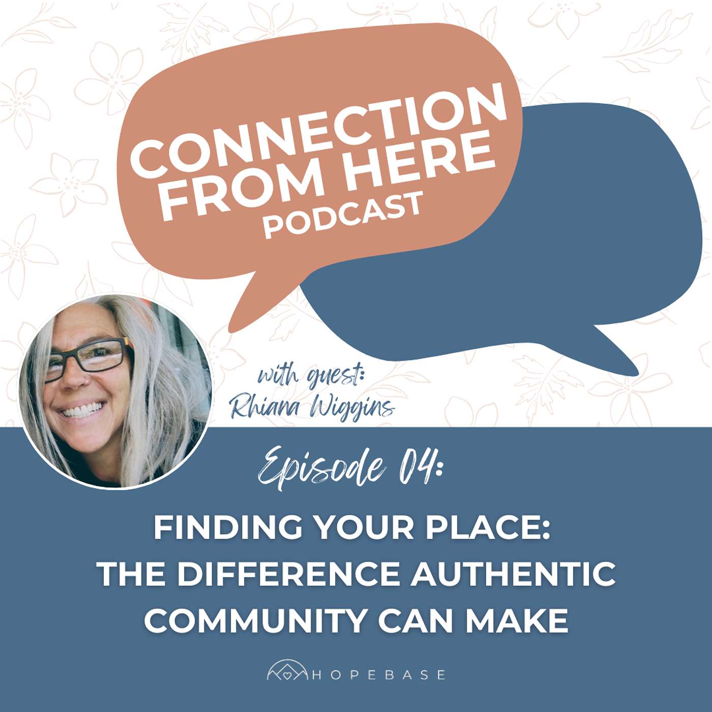 Connection From Here: Finding Community in a Changing World