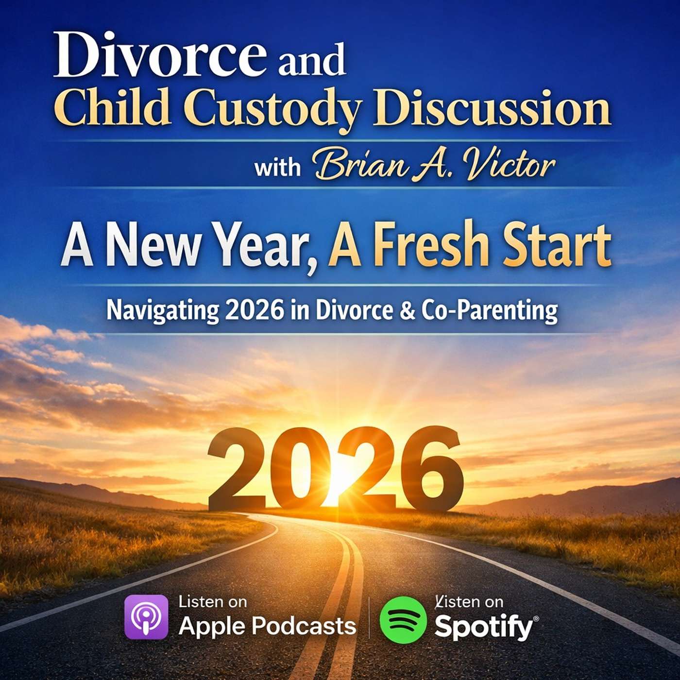 What 2026 Means for Divorce Custody and Co-Parenting