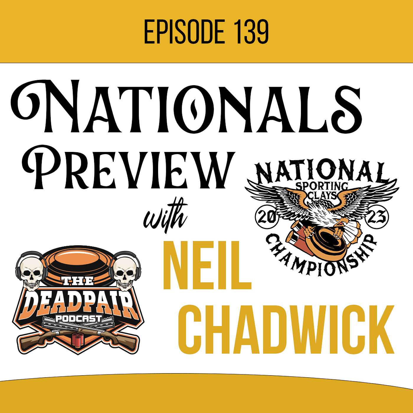 EPS 139, Nationals Preview w/Neil Chadwick !