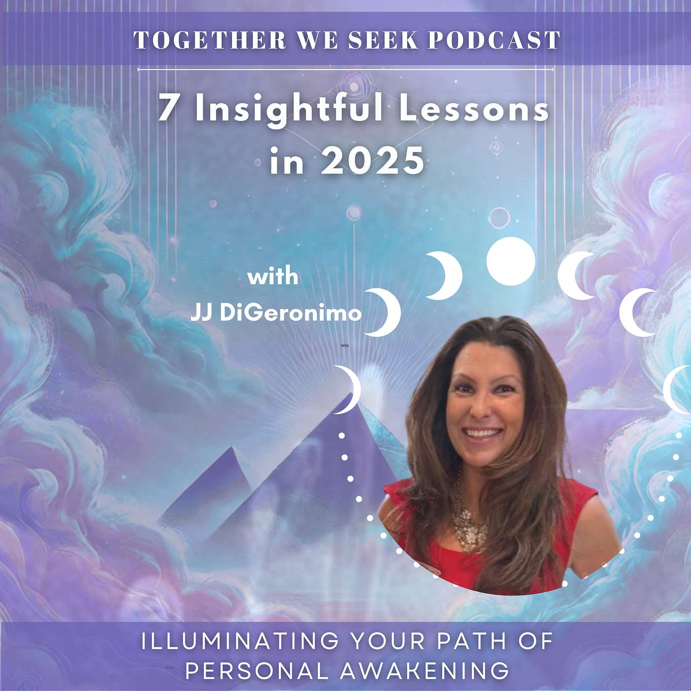 153: 7 Insightful Lessons from Together We Seek Podcast in 2025