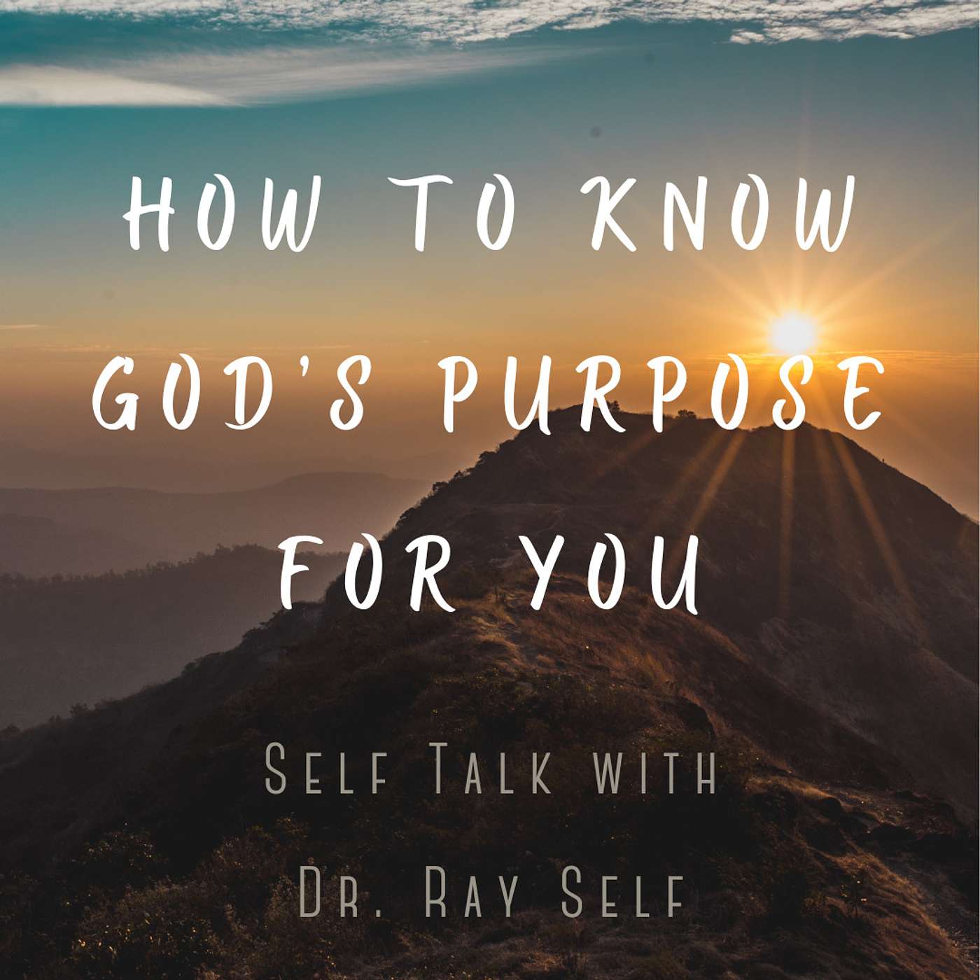 How to Know God’s Purpose for You