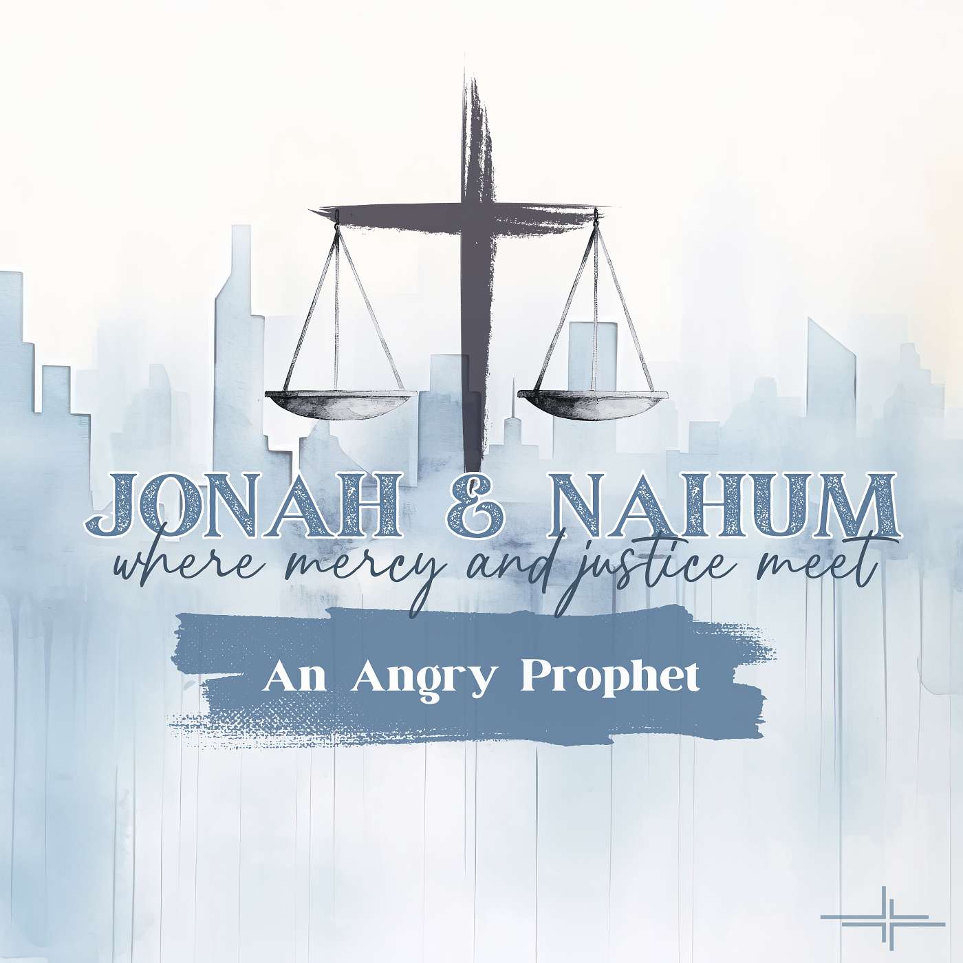 Jonah & Nahum: An Angry Prophet