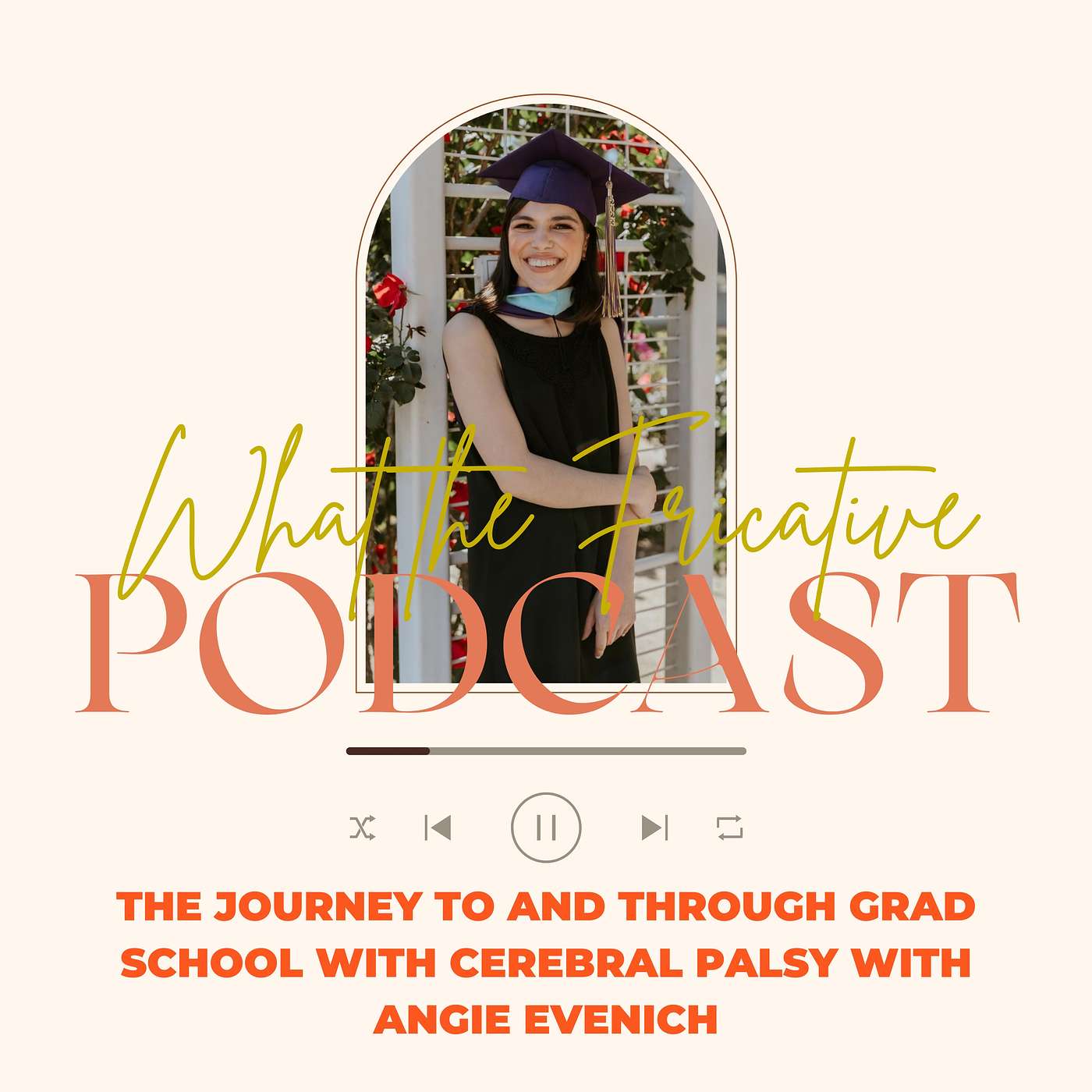 The Journey to and through Grad School with Cerebral Palsy with Angie Evenich