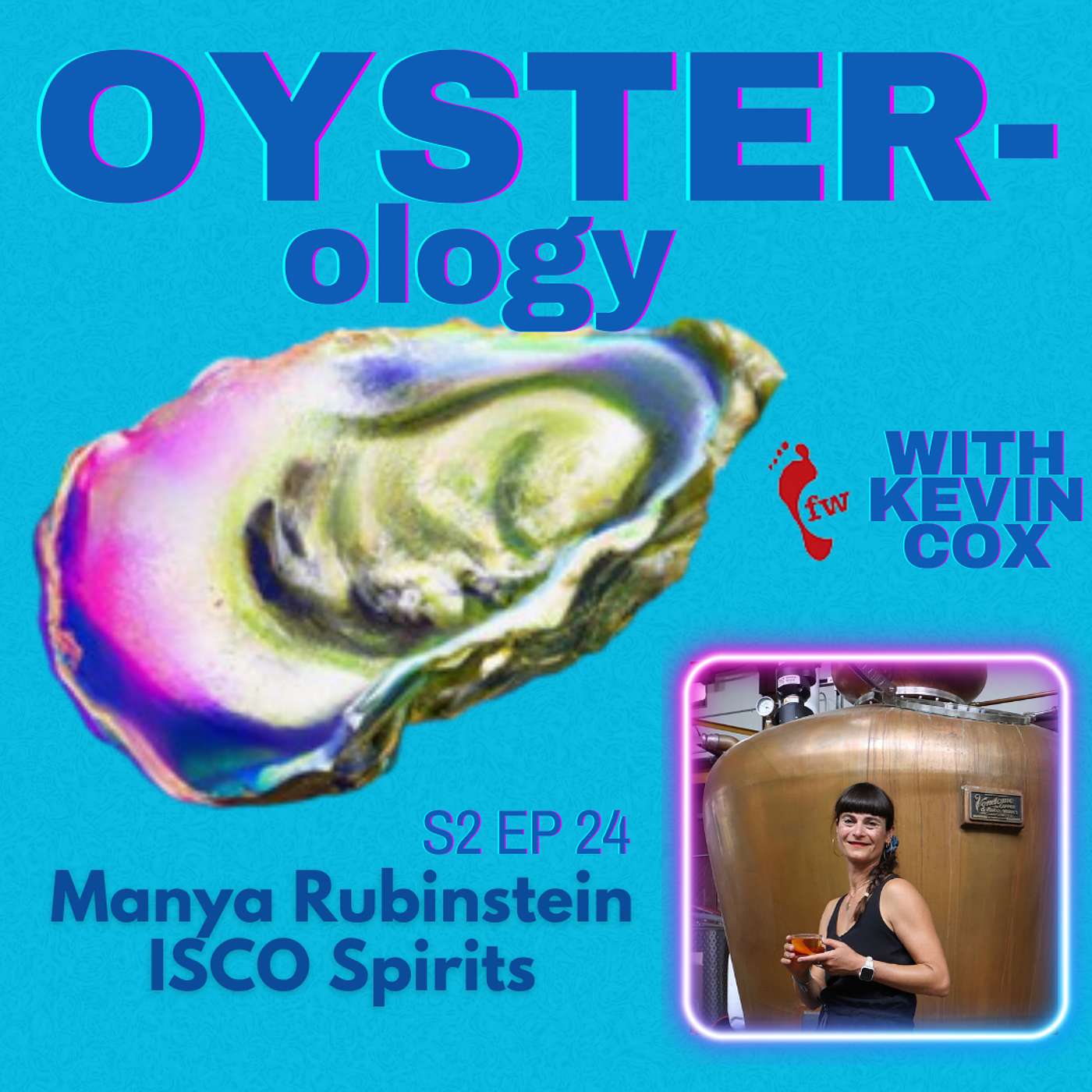 Episode 25: The marriage of oysters and alcohol with Manya Rubinstein of Industrious Spirits Company