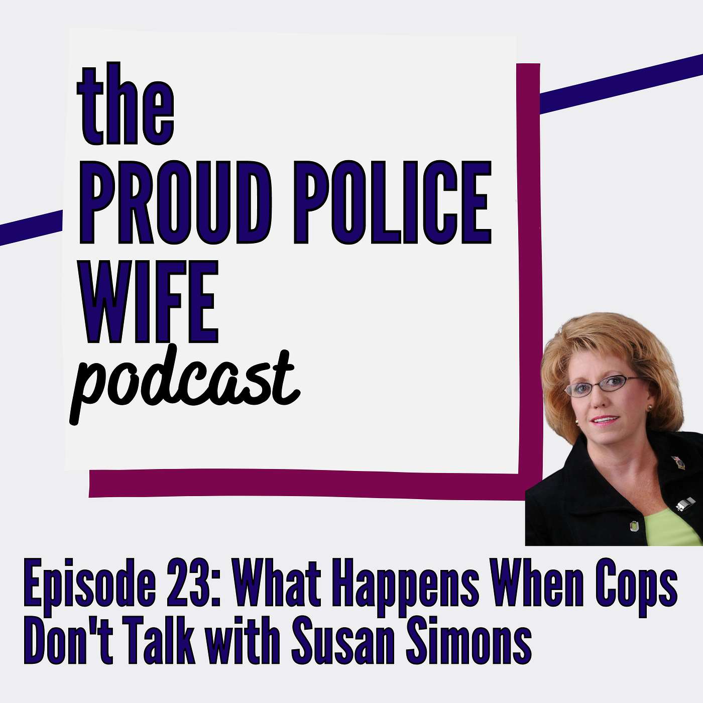Proud Police Wife Podcast